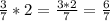 \frac{3}{7}*2= \frac{3*2}{7}= \frac{6}{7}