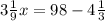 3\frac{1}{9}x=98-4\frac{1}{3}