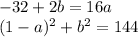 -32+2b=16a\\ &#10; (1-a)^2+b^2=144