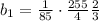 b_1=\frac{1}{85}\cdot\frac{255}{4}\frac{2}{3}