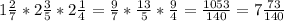 1 \frac{2}{7}*2 \frac{3}{5} *2 \frac{1}{4} = \frac{9}{7}* \frac{13}{5} *\frac{9}{4} = \frac{1053}{140}=7 \frac{73}{140} \\