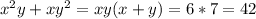 x^{2} y+x y^{2} =xy(x+y)=6*7=42