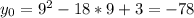 y_{0} = 9^{2} - 18*9 + 3 = -78