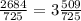 \frac{2684}{725}=3 \frac{509}{725}