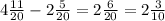 4 \frac{11}{20} -2 \frac{5}{20} =2 \frac{6}{20} =2 \frac{3}{10}