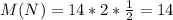 M(N)=14*2*\frac{1}{2}=14