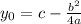 y_0=c-\frac{b^2}{4a}