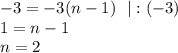 -3=-3(n-1)~~|:(-3)\\ 1=n-1\\ n=2