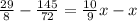 \frac{29}{8}-\frac{145}{72}= \frac{10}{9} x-x