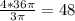 \frac{4*36 \pi }{3 \pi } =48