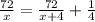 \frac{72}{x} = \frac{72}{x+4} + \frac{1}{4}