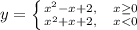 y=\left \{ x^2-x+2,\quad x \geq 0\atop x^2+x+2,\quad x< 0} \right.