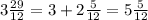 3\frac{29}{12}=3+2\frac{5}{12}=5\frac{5}{12}