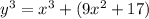 y^3=x^3+(9x^2+17)\\&#10;