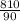 \frac{810}{90}