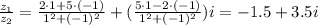 \frac{z_1}{z_2} = \frac{2\cdot 1+5\cdot(-1)}{1^2+(-1)^2} +( \frac{5\cdot 1-2\cdot(-1)}{1^2+(-1)^2} )i=-1.5+3.5i