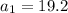 a_{1}=19.2