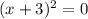 (x+3)^2=0