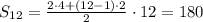 S_{12}= \frac{2\cdot 4+(12-1)\cdot 2}{2}\cdot 12 =180