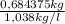 \frac{0,684375kg}{1,038kg/l}