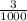 \frac{3}{1000}