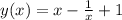 y(x) = x - \frac{1}{x} +1