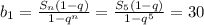 b_1= \frac{S_n(1-q)}{1-q^n} = \frac{S_5(1-q)}{1-q^5} =30