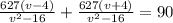 \frac{627(v-4)}{vв-16}+ \frac{627(v+4)}{vв-16} = 90