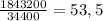 \frac{1843200}{34400} = 53,5