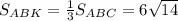 S_{ABK}=\frac{1}{3}S_{ABC}=6\sqrt{14}