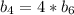 b_{4} =4* b_{6}