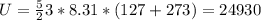 U= \frac{5}{2} 3*8.31*(127+273)=24930