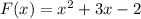 F(x)=x^2+3x-2