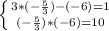 \left \{ {{3*(- \frac{5}{3})-(-6) =1} \atop {(- \frac{5}{3})* (-6)=10}} \right.