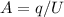 A=q/U