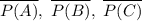 \overline{P(A)},~\overline{P(B)},~\overline{P(C)}