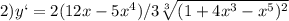 2)y`=2(12x-5x^4)/3 \sqrt[3]{(1+4x^3-x^5)^2}