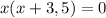 x(x+3,5)=0