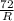 \frac{72}{R}