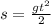 s= \frac{gt^2}{2}