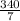 \frac{340}{7}