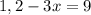 1,2-3x=9