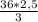 \frac{36 * 2,5}{3}