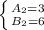 \left \{ {{A_{2}=3} \atop {B_{2}=6}} \right.