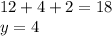 12+4+2=18\\\&#10; y=4\\&#10;