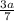 \frac{3a}{7}