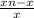 \frac{xn-x}{x}