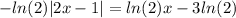 -ln(2)|2x-1|=ln(2)x-3ln(2)