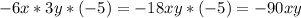 -6x*3y*(-5)=-18xy*(-5)=-90xy