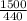 \frac{1500}{440}